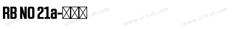 RB NO 21a字体转换